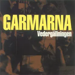Vedergällningen - Garmarna