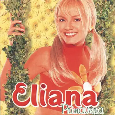 Primãvera - Eliana Primãvera - Eliana