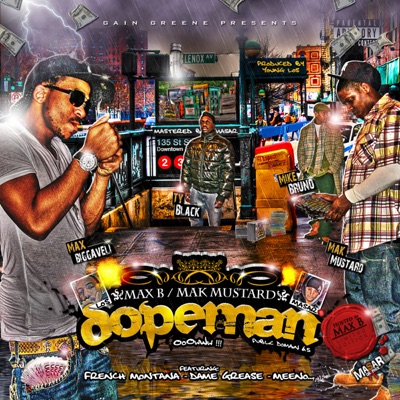 Dopeman - Max B