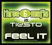 Three 6 Mafia feat. Flo Rida, Sean Kingston, & Tiesto - Feel It (Promo Only Clean Edit)