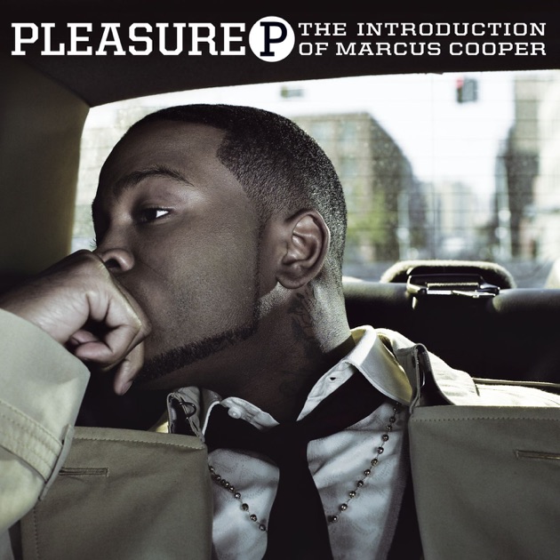 Pleasure p birthday suit free mp3 download