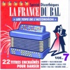 La france du bal vol.7/les tops de l'accordéon, 2009