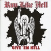 Give 'Em Hell, 2005