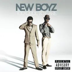 Too Cool to Care (Standard Version) - New Boyz