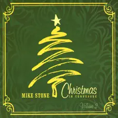 Christmas In Tennesee, Vol. 2 by Mike Stone album reviews, ratings, credits