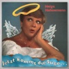 Helga Hahnemann - Jetzt kommt dein Süßer