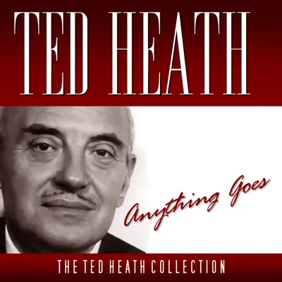 Anything Goes - Ted Heath