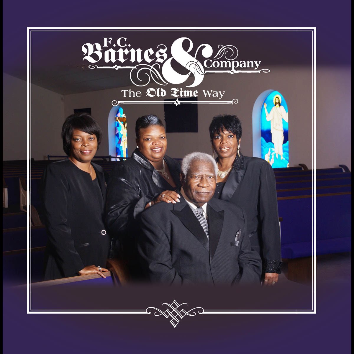 ‎the Old Time Way By Rev Fc Barnes And Company On Apple Music 