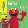 Elmo Sings for Peyton album lyrics, reviews, download