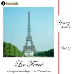 Young Forever : Léo Ferré, Vol. 2 - Leo Ferre