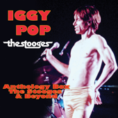 Anthology Box: The Stooges & Beyond (Outtakes & Live Tracks) - Iggy & The Stooges