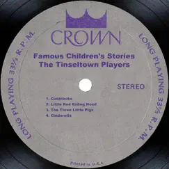 Famous Children's Stories - EP by The Tinseltown Players album reviews, ratings, credits