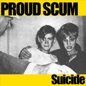 Proud Scum - Suicide