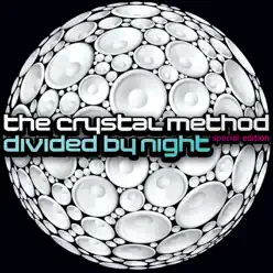 Divided By Night (Special Edition) - The Crystal Method