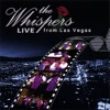 The Whispers Live from las Vegas (CD/Audio)