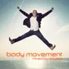 Body Movement album lyrics, reviews, download