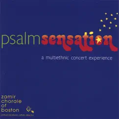 Psalmsensation: a Muticultural Concert Experience by Zamir Chorale of Boston album reviews, ratings, credits