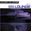 The Best of Lounge: Buddha Lounge, Vol. 4