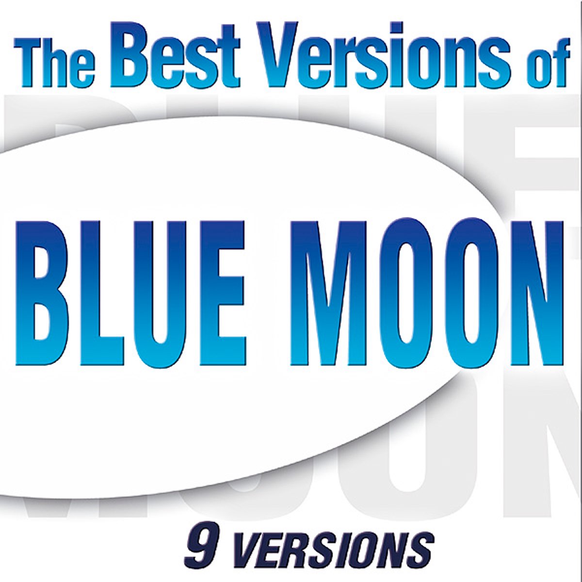 Blue Moon (9 Versions) by Various Artists on Apple Music