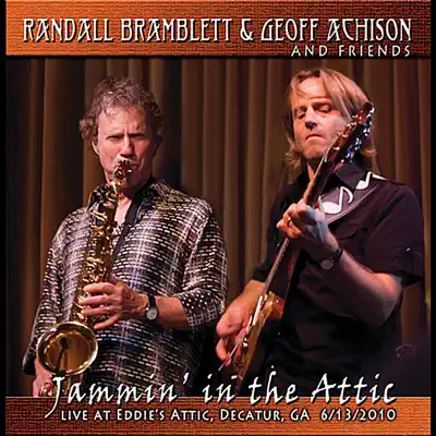 Jammin' In the Attic (Live At Eddie's Attic) - Randall Bramblett