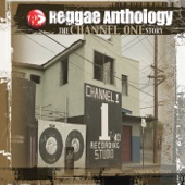 Reggae Anthology - The Channel One Story artwork