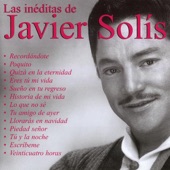 Javier Solis - Lloraras en Navidad