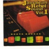 Jamaican Rebel Sound, Vol. 1