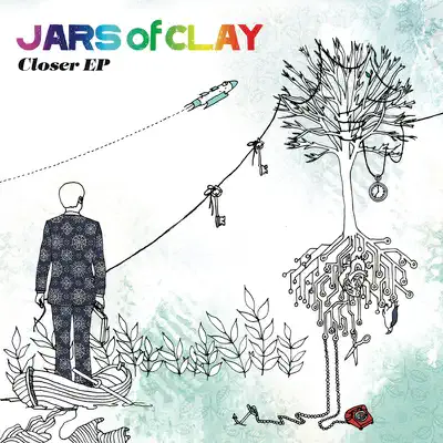 Closer - EP - Jars Of Clay