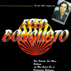 Le più belle canzoni di Fred Bongusto - Fred Bongusto