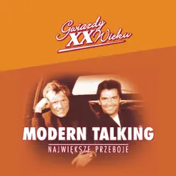 Gwiazdy XX Wieku - Modern Talking - Modern Talking
