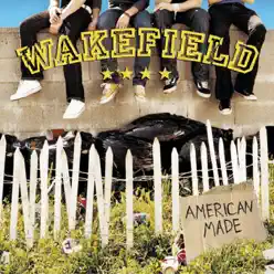 American Made - Wakefield