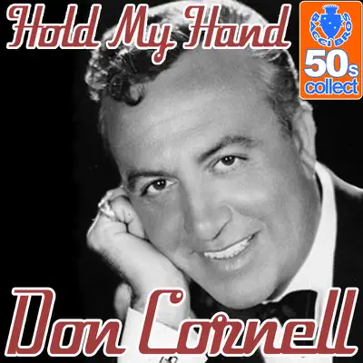 Hold My Hand (Digitally Remastered) - Single - Don Cornell
