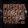Present Hardcore 2009, Vol. II