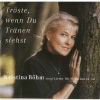 Tröste, Wenn Du Tränen Siehst