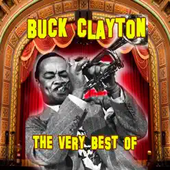 The Very Best Of - Buck Clayton The Very Best Of - Buck Clayton