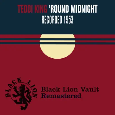 Round Midnight - Teddi King