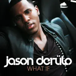 What If - Single - Jason Derulo
