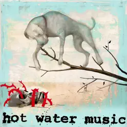 The Fire, the Steel, the Tread / Adds Up to Nothing - Single - Hot Water Music