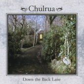 Chulrua - Slip Jigs: I'm the Boy for Bewitching Them/The Man Who'll Never Be Able/The Night Poor Larry Got Stretched