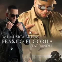 Mi Música Buena - Single - Franco El Gorila