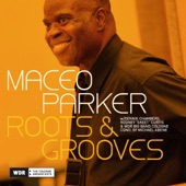 Maceo Parker - Shake everything you got - Back to Funk