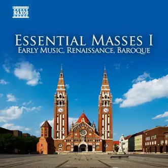 Essential Masses, Vol. 1 by Nova Schola Gregoriana, Alberto Turco, Markus Schäfer, Hanno Muller-Brachmann, Sunhae Im, Marianne Beate Kielland, Ann Hallenberg, Dresden Chamber Choir, Helmut Müller-Brühl, Cologne Chamber Orchestra, Oxford Camerata, Jeremy Summerly, Vittorio Zanon, Consortium Carissimi, Hervé Niquet, Le Concert Spirituel, Colin Ainsworth, Jane Archibald, Michele de Boer, Marion Newman, Nancy Reynolds, Anne L'Esperance, James McLennan, David Nortman, Estaban Cambre, Giles Tomkins, Kevin Mallon, Aradia Ensemble, Jean-Baptiste Robin, Michel Sanvoisin, Ars Antiqua de Paris, Tonus Peregrinus, Antony Pitts, Frederic Munoz, Grupo Vocal Gregor, Dante Andreo, Santa Cruz Benedictine Abbey Schola, Laurentino Saenz de Buruaga & Oxford Schola Cantorum album reviews, ratings, credits