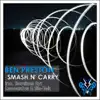 Stream & download Smash N' Carry - EP