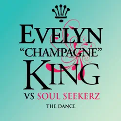The Dance/ Love Come Down (Soul Seekerz Remix) - Single - Evelyn Champagne King