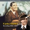 The History of Tango - Carlos Gardel Volume 2 / Recordings 1925 - 1933