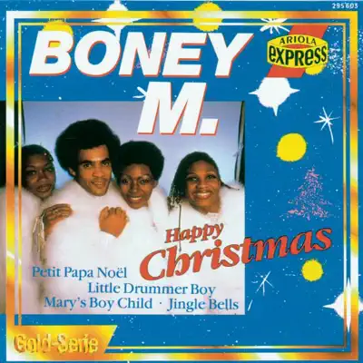 Happy Christmas - Boney M. Happy Christmas - Boney M.