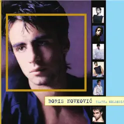 Zlatna Kolekcija - Boris Novkovic Zlatna Kolekcija - Boris Novkovic