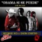 Obama Si Se Puede (Yes We Can) (feat. Don Cheto) - Hy3rid H3 lyrics