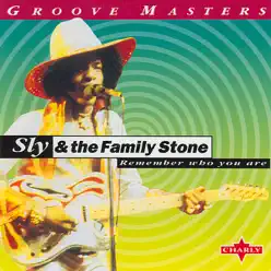 Remember Who You Are - Sly & The Family Stone