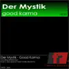 Good Karma - Single album lyrics, reviews, download